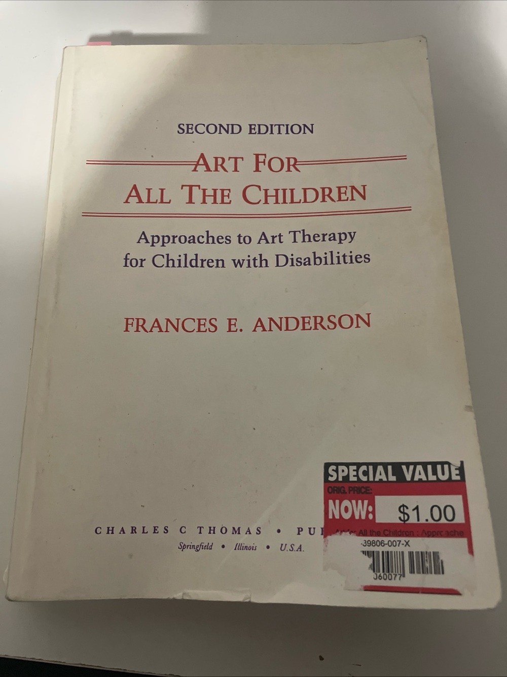 Art for All the Children: Approaches to Art Therapy for Children With...
